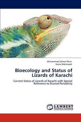 Bioecology and Status of Lizards of Karachi - Muhammad Zaheer Khan,Nazia Mahmood - cover