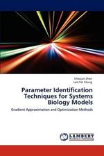 Parameter Identification Techniques for Systems Biology Models