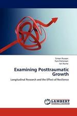 Examining Posttraumatic Growth