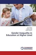 Gender Inequality in Education at Higher Level