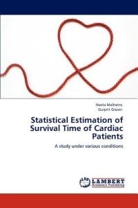 Statistical Estimation of Survival Time of Cardiac Patients - Neeta Malhotra,Gurprit Grover - cover