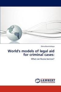 World's Models of Legal Aid for Criminal Cases - Elena Burmitskaya - cover