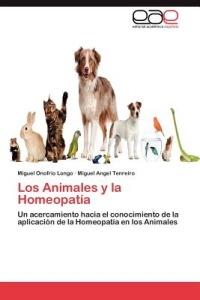 Los Animales y la Homeopatia - Longo Miguel Onofrio,Tenreiro Miguel Angel - cover