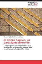 El diseno haptico, un paradigma diferente