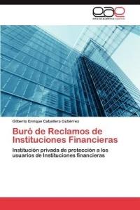 Buro de Reclamos de Instituciones Financieras - Caballero Gutierrez Gilberto Enrique - cover