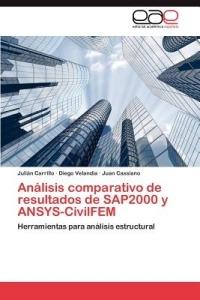 Analisis comparativo de resultados de SAP2000 y ANSYS-CivilFEM - Carrillo Julian,Velandia Diego,Cassiano Juan - cover
