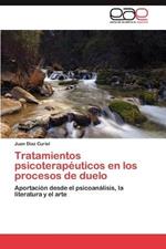 Tratamientos Psicoterapeuticos En Los Procesos de Duelo