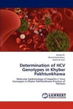 Determination of HCV Genotypes in Khyber Pakhtunkhawa
