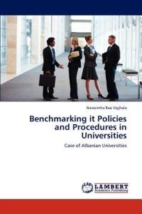 Benchmarking it Policies and Procedures in Universities - Narasimha Rao Vajjhala - cover