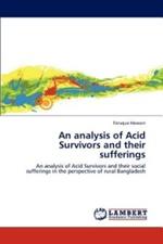 An analysis of Acid Survivors and their sufferings