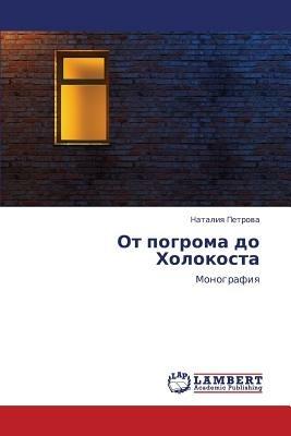 OT Pogroma Do Kholokosta - Petrova Nataliya - cover