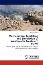 Mathematical Modelling and Simulation of Wastewater Treatment Plants