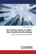 Fire Safety Issues in High-Rise Residential Buildings