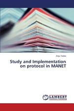 Study and Implementation on Protocol in Manet