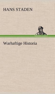 Warhaftige Historia - Hans Staden - cover