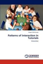 Patterns of Interaction in Tutorials