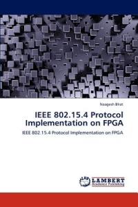 IEEE 802.15.4 Protocol Implementation on FPGA - Naagesh Bhat - cover