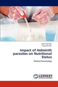 Impact of Helminth parasites on Nutritional Status - Bashir Ahmad,Fayaz Ahmad - cover
