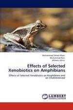 Effects of Selected Xenobiotics on Amphibians
