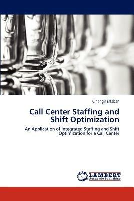 Call Center Staffing and Shift Optimization - Cihangir Ertaban - cover