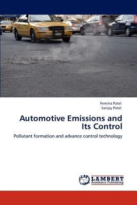 Automotive Emissions and Its Control - Femina Patel,Sanjay Patel - cover