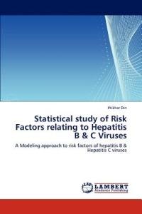 Statistical Study of Risk Factors Relating to Hepatitis B & C Viruses - Iftikhar Din - cover