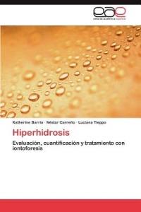 Hiperhidrosis - Barria Katherine,Carreno Nestor,Tieppo Luciana - cover
