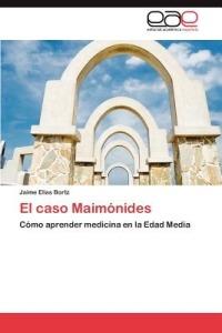 El Caso Maimonides - Jaime Elias Bortz - cover