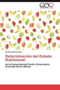 Determinacion del Estado Nutricional - Guillermo Montaud N - cover
