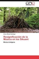 Resignificacion de La Musica En Los Sikuani