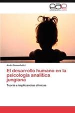 El Desarrollo Humano En La Psicologia Analitica Jungiana