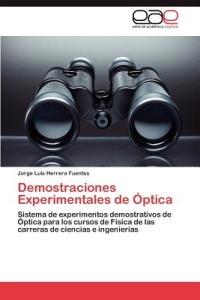Demostraciones Experimentales de Optica - Herrera Fuentes Jorge Luis - cover