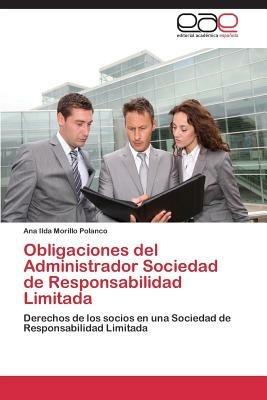 Obligaciones del Administrador Sociedad de Responsabilidad Limitada - Morillo Polanco Ana Ilda - cover