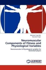 Neuromuscular Components of Fitness and Physiological Variables