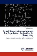 Least-Square Approximation for Population Projection in Dhaka City