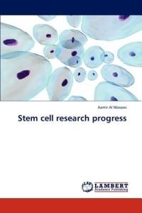 Stem cell research progress - Aamir Al Mosawi - cover