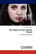 The Style of the Gothic Novel