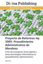 Proyecto de Reformas Ley 3909. Procedimiento Administrativo de Mendoza