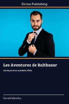 Les Aventures de Balthasar - Donald Metellus - cover