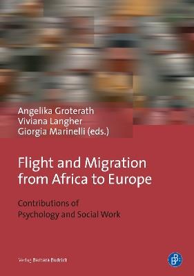 Flight and Migration from Africa to Europe: Contributions of Psychology and Social Work - cover