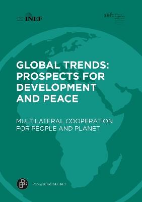 Global Trends: Prospects for Development and Peace: Multilateral Cooperation for People and Planet - cover