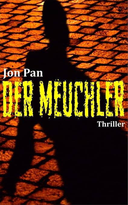 Der Meuchler