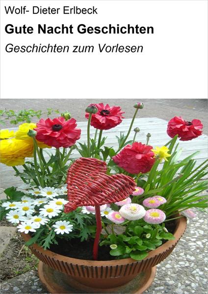 Gute Nacht Geschichten - Wolf- Dieter Erlbeck - ebook