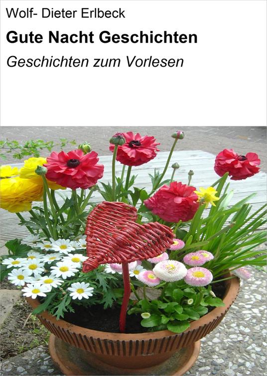 Gute Nacht Geschichten - Wolf- Dieter Erlbeck - ebook