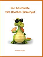 Die Geschichte vom Drachen Binnichgut