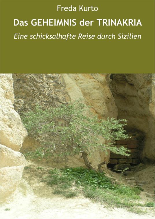 Das GEHEIMNIS der TRINAKRIA