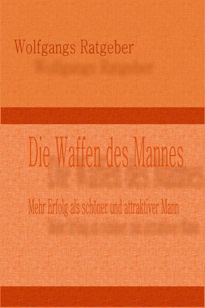 Die Waffen des Mannes