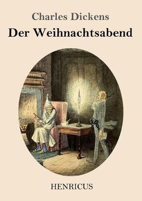Eine Weihnachtsgeschichte - Charles Dickens - cover