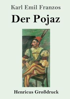 Der Pojaz (Großdruck) - Karl Emil Franzos - cover