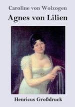 Agnes von Lilien (Grossdruck)